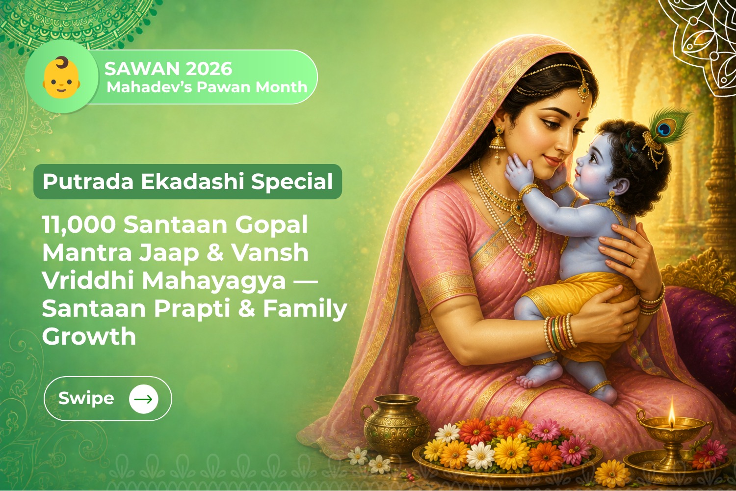 11,000 Santaan Gopal Mantra Jaap & Vansh Vriddhi Mahayagya For Santaan Prapti & Family Growth