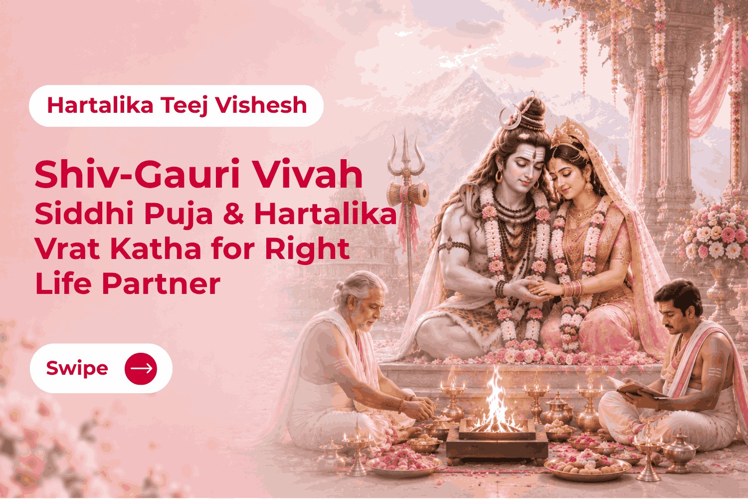 Shiv-Gauri Vivah Siddhi Puja & Hartalika Vrat Katha for Right Life Partner