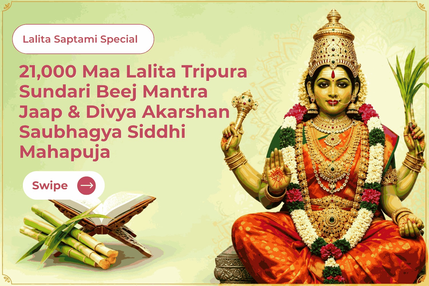 21,000 Maa Lalita Tripura Sundari Beej Mantra Jaap & Divya Akarshan Saubhagya Siddhi Mahapuja