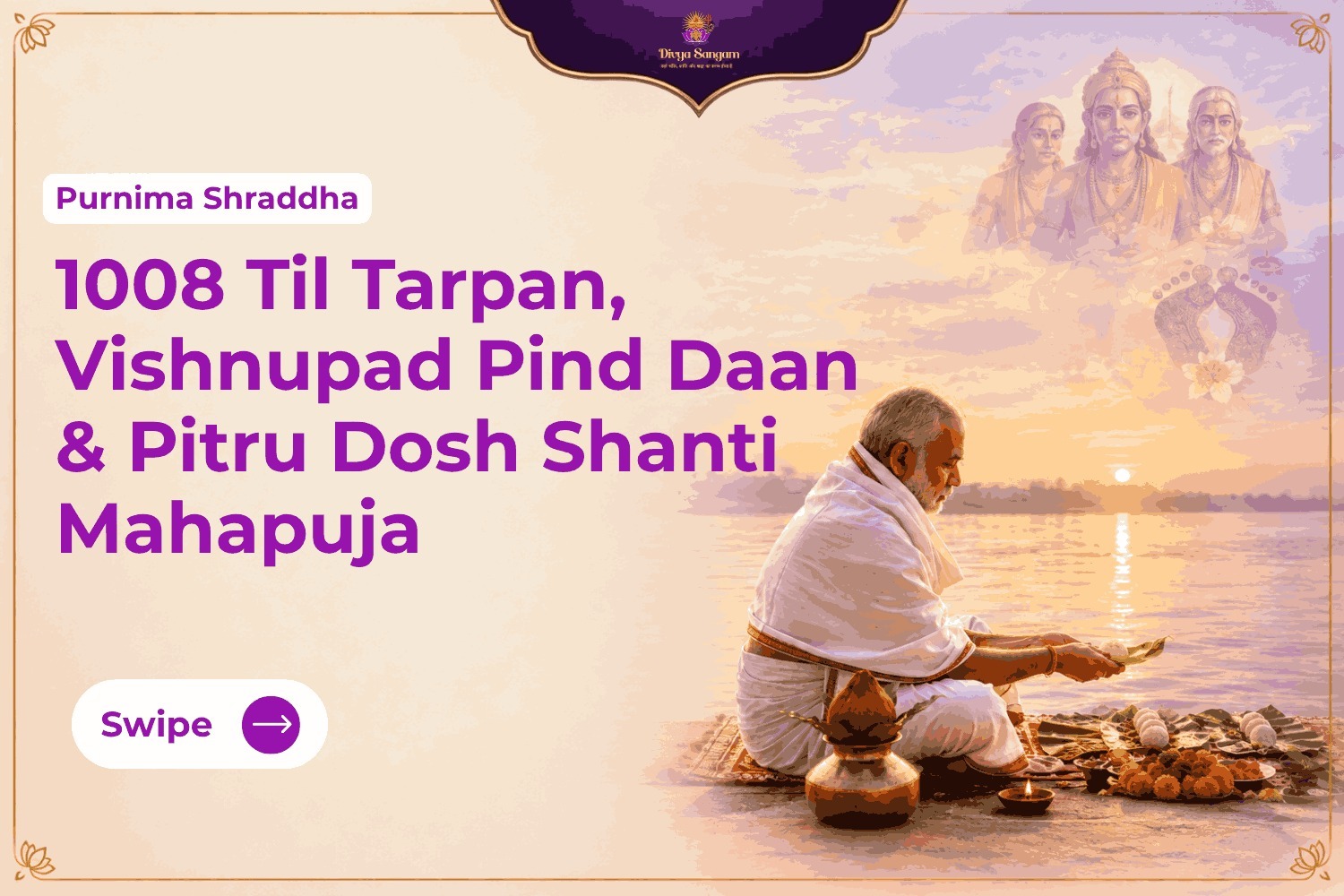 Pitru Dosh Nivaran 1008 Til Tarpan, Vishnupad Pind Daan & Pitru Shanti Mahapuja