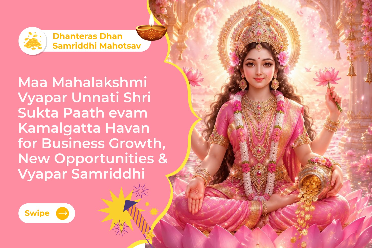 Maa Mahalakshmi Vyapar Unnati Shri Sukta Paath evam Kamalgatta Havan for Business Growth, New Opportunities & Vyapar Samriddhi