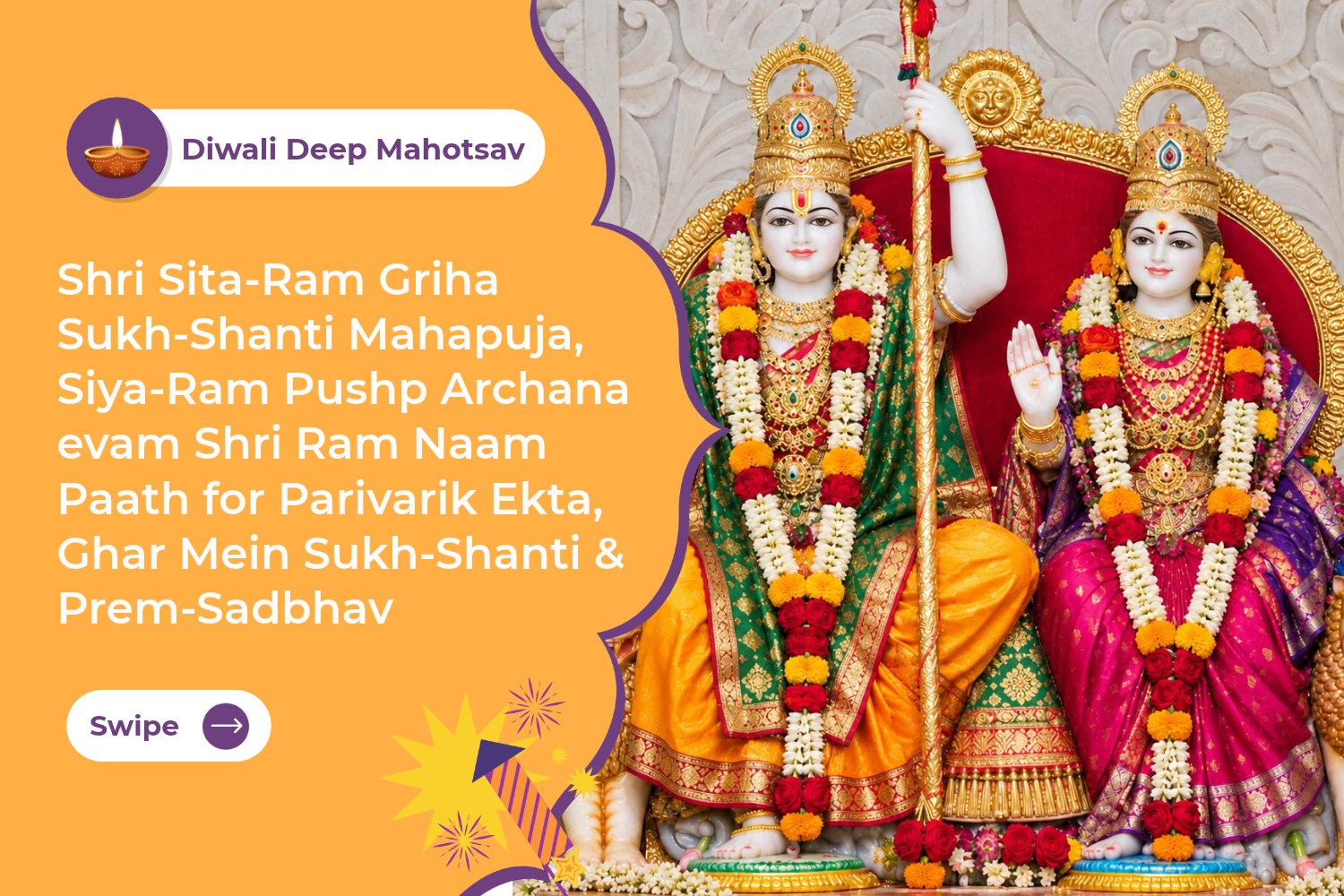 Shri Siya-Ram Ayodhya Maha Deepotsav, Shri Ram Naam Paath, Sita-Ram Pushp Archana evam Vishesh Ghee Deep Daan for Shri Ram Kripa, Manokamna Purti & Parivarik Sukh-Samriddhi